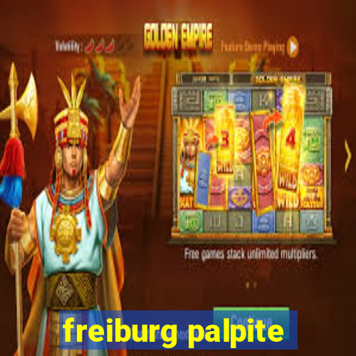 freiburg palpite